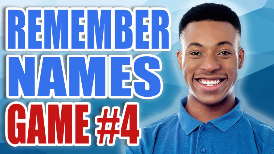 How To Remember Someone's Name and Face Game 4