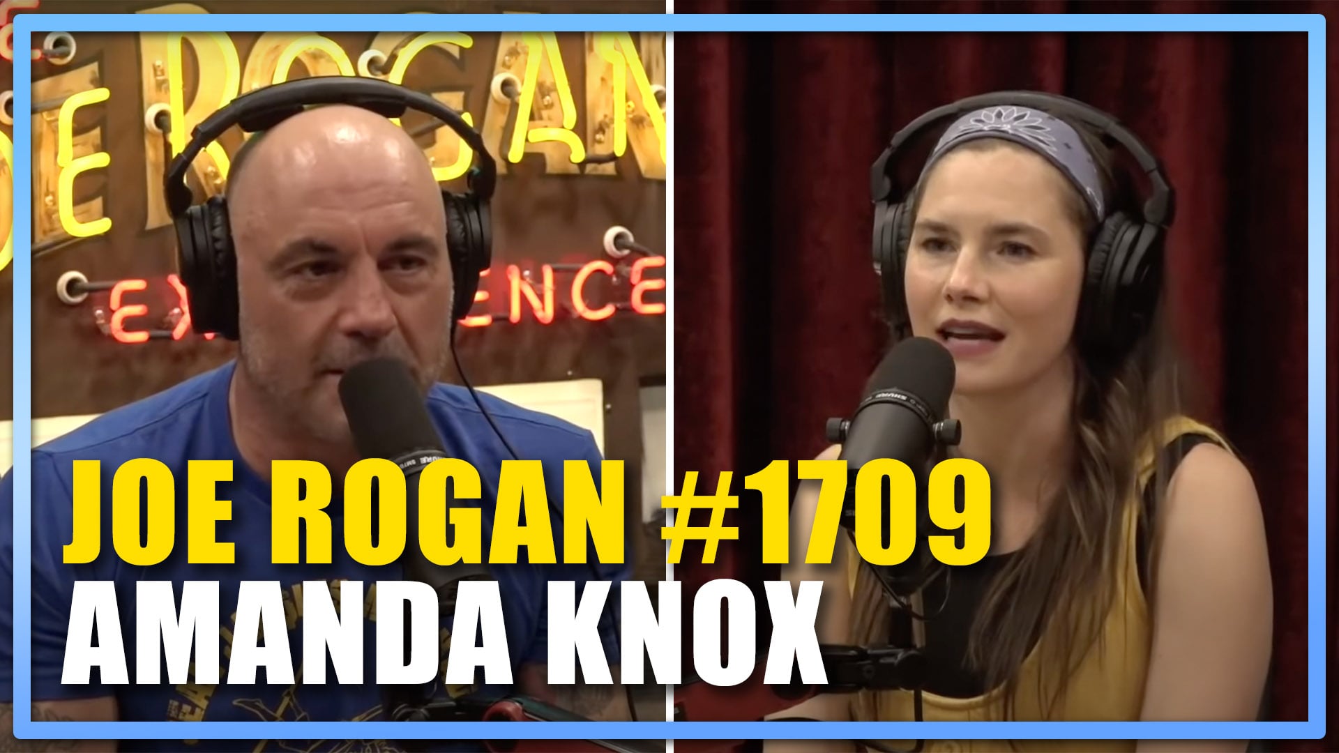 Joe Rogan Amanda Knox JRE Episode 1709 Quotes