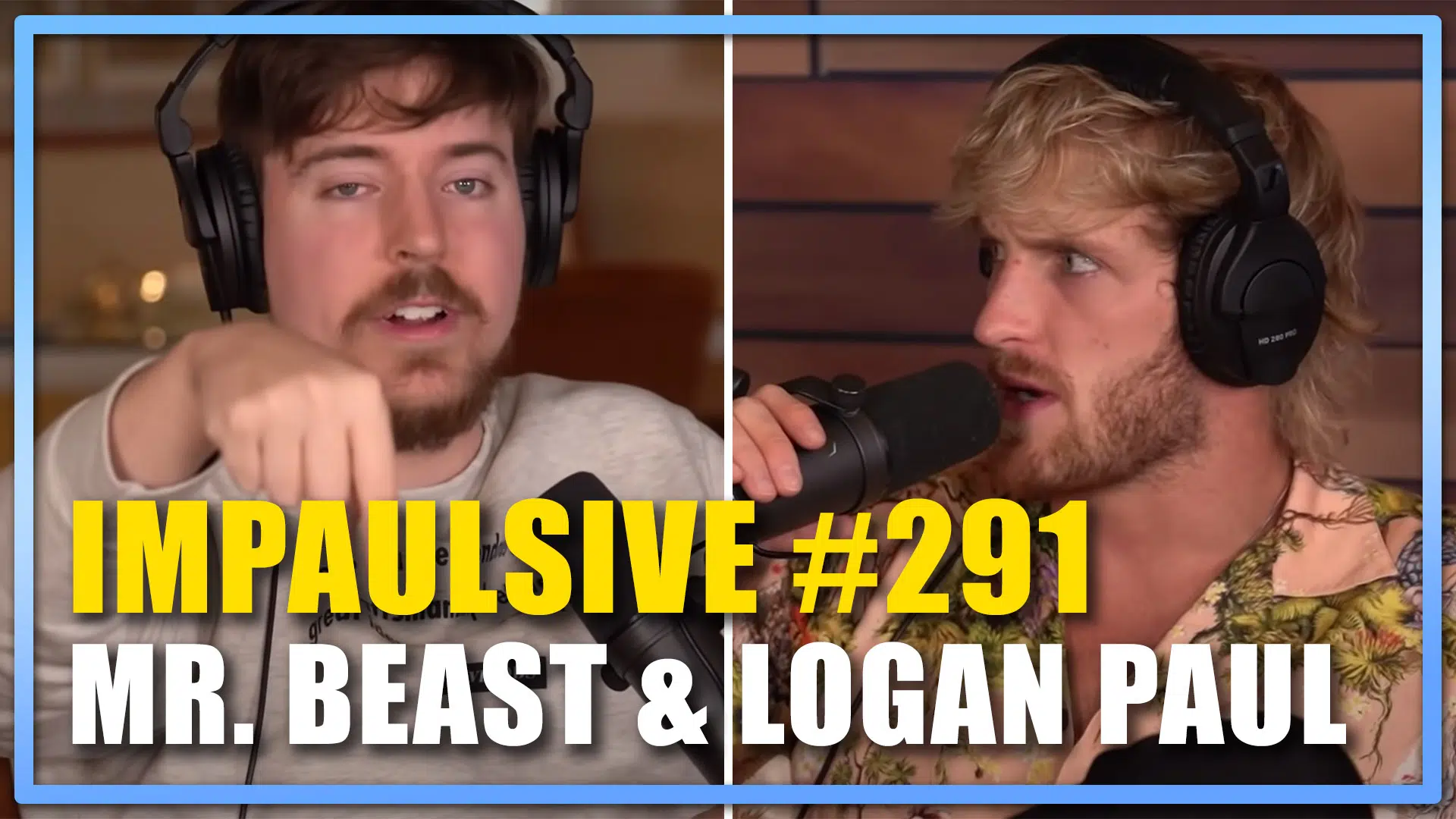Logan Paul, Mr Beast Youtube NFT impaulsive Podcast Episode