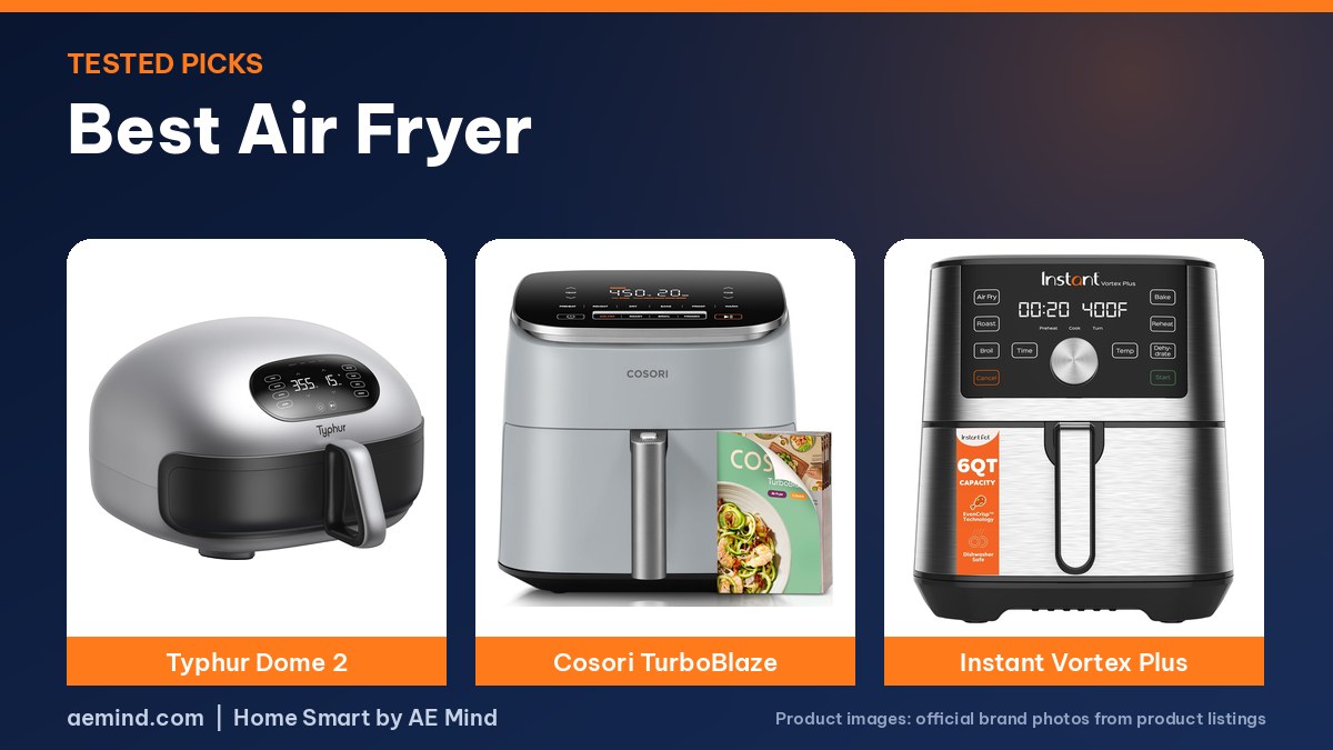 Best air fryer 2026: Typhur Dome 2, Cosori TurboBlaze and Instant Vortex Plus