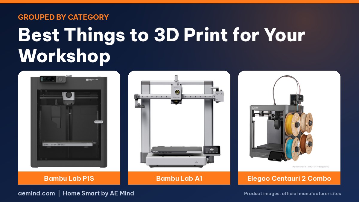 Best things to 3D print for workshop use, featuring Bambu Lab P1S, A1 and Elegoo Centauri 2 Combo
