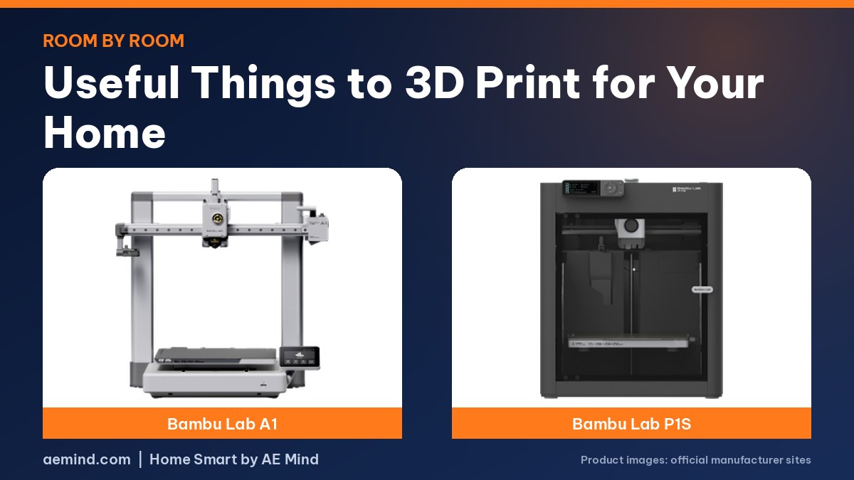 Useful things to 3D print for your home